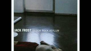 Jack Frost - How Will I Sleep