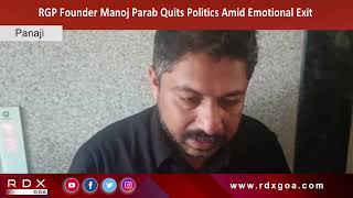 Download lagu RGP Founder Manoj Parab Quits Politics Amid Emotional Exit mp3
