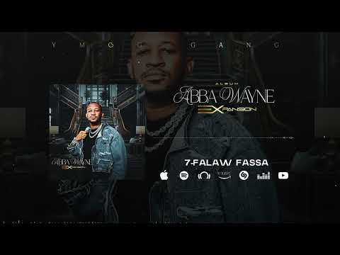 Abba Wayne - Falaw Fassa (Son Officiel)