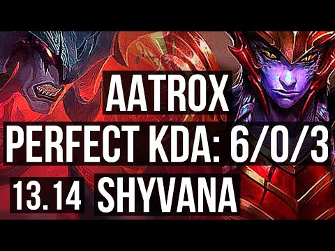 AATROX vs SHYVANA (TOP) | 6/0/3, 67% winrate, Dominating | KR Master | 13.14