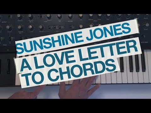 Sunshine Jones  - A Love Letter To Chords