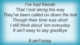 Kenny Chesney - It&#39;s Never Easy To Say Goodbye Lyrics