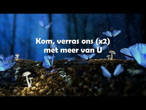 Opwekking met tekst 833 Kom verras ons (versie 2)