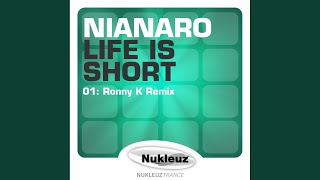 Life Is Short (Ronny K Emotion Remix)