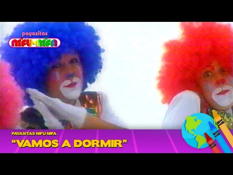 Vamos A Dormir - Payasitas Nifu Nifa