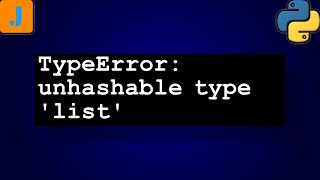 TypeError: unhashable type 'list'