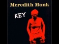 Meredith Monk - Understreet