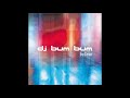 DJ Bum Bum Believe Uro Extended