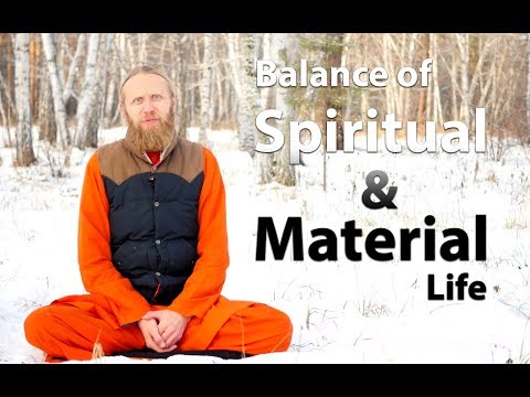 Balance of spiritual and material life