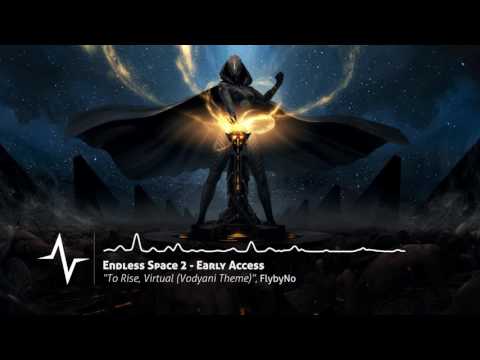 To Rise, Virtual (Vodyani Theme) - Endless Space 2 OST [Demo Version]