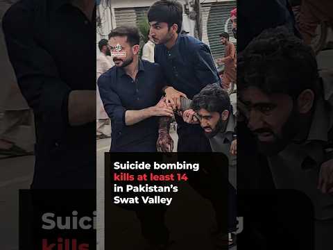 Suicide bombing kills at least 14 people in Pakistan’s Swat Valley