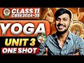 Yoga Detailed Oneshot Unit 3 Physical Education Class 11 CBSE 2024 25