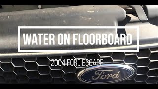 Water on Floorboard - Ford Escape 2004