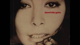 Danielle Gaha - Show A LIttle Love