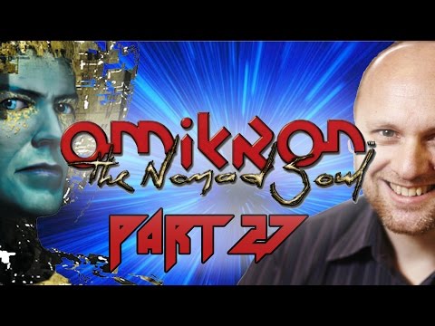 Super Best Friends Suffer Through Omikron The Nomad Soul (Part 27)