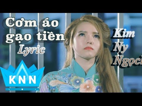 CƠM ÁO GẠO TIỀN (Audio Lyrics) | Kim Ny Ngọc |Nhạc  Bolero hay  nhất  2019