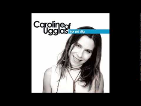 Caroline af Ugglas - Tror på dig (Studio)