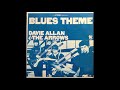 Blues Theme - Davie Allen And The Arrows (Full Album)