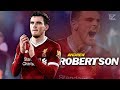 Andrew Robertson 2018 ● Liverpool FC ▬ Craziest Runs & Defensive Skills || HD