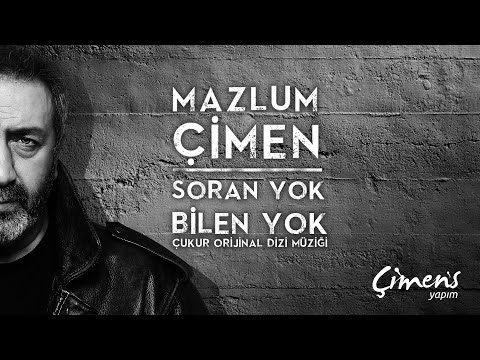 Mazlum Çimen  - Soran Yok Bilen Yok - Çukur Dizi Müziği @mazlumcimenofficial @Cukur