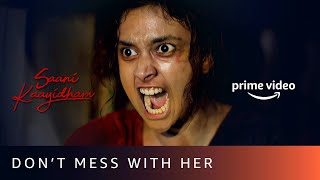 Don't Dare To Mess With Keerthy Suresh | Saani Kaayidham | Amazon Prime Video