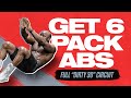 Get 6 Pack Abs | Full ‘Dirty 30’ Circuit | Mike Rashid King