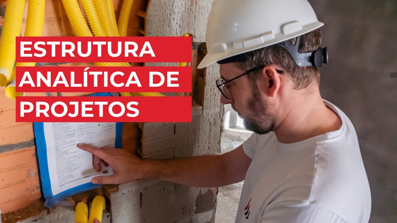 EAP - Estrutura analítica de projeto