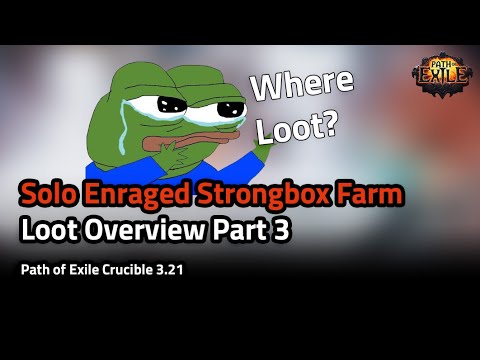 Solo Enraged Strongbox Farm Overview Part 3 and Map Rolling! - Path of Exile Crucible