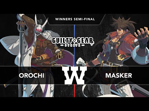 WANTED S5 C2 - GGST - Orochi (Nagoriyuki) vs Masker (Sol) (Winners Semi-Final)