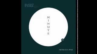 Henrike & Dr  Alfred - Minute (Henrike Remix)  INSIST 011