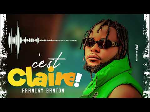 Francky Banton - C'est Clair (Official Sound)