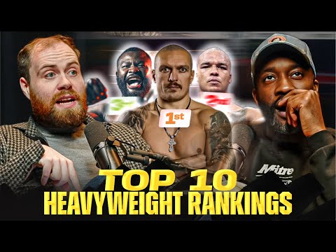 RANKING THE TOP 10 HEAVYWEIGHTS IN THE WORLD