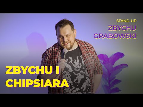 ZBYCHU GRABOWSKI: Zbychu i Czipsiara I STAND-UP I 2024