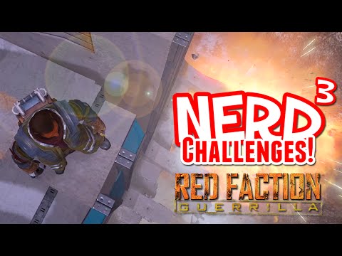 Nerd³ Challenges! ALL THE CHEATS! - Red Faction: Guerrilla