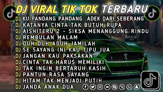 Download lagu DJ TIKTOK TERBARU 2025 || DJ CINTA DARI SEBERANG 🎵 DJ KATANYA CINTA TAK BUTUH RUPA 🎵 FULL ALBUM❗❗ mp3