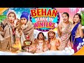 Behan Behan In Winters TEJASVI BACHANI