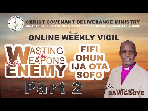 ONLINE WEEKLY VIGIL  || WAKATI ITUSILE || CCDM GLOBAL II BISHOP TUNDE BAMIGBOYE 02.10.25