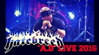 Hatebreed - &quot;A.D&quot; - Live June 6 2016-Toronto