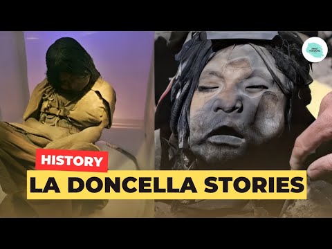The Story of La Doncella, a 500-Year-Old Mummy Who Died as a Sacrifice.