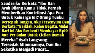 Download lagu Saudariku Berkata Aku Tak Pernah Berkontribusi, Tapi Saat Aku Hentikan Pembayaran Rp10 Juta, Mereka mp3 Download lagu Saudariku Berkata Aku Tak Pernah Berkontribusi, Tapi Saat Aku Hentikan Pembayaran Rp10 Juta, Mereka mp3