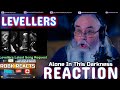 Levellers Reaction Alone In This Darkness First Time Hearing Requested