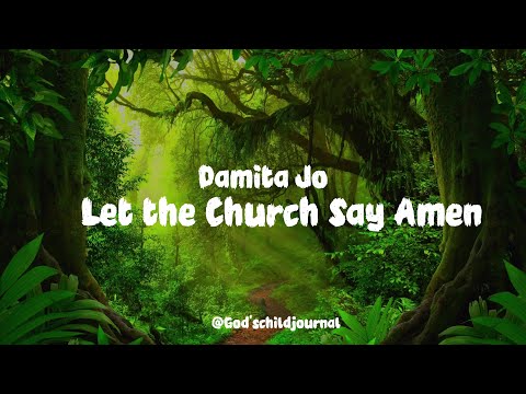 Let the Church Say Amen - Damita Jo (Lyrics) #letthechurchsayamen #damitajo #lyrics