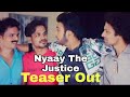 Nyaay The Justice Shushant Singh Rajput Dedicated Film Teaser Out Now