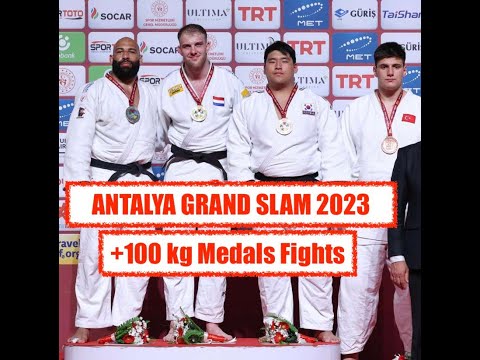 +100 kg Medals Fights [ ANTALYA GRAND SLAM 2023 ]