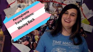 Pennsylvania Trans Problems: Moving Back