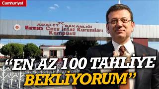 "En az 100 tahliye bekliyorum!" İbrahim Kabaoğlu Silivri'den Cumhuriye
