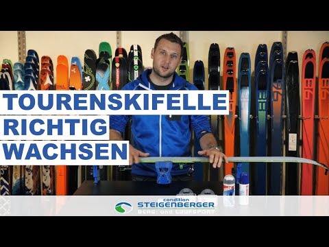 Tourenskifelle richtig wachsen