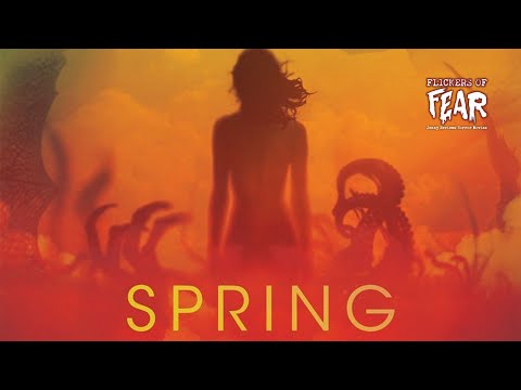 Flickers Of Fear - Jenny's Horror Movie Reviews: Spring (2014)