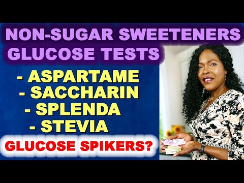 Non-Sugar Sweeteners: Aspartame, Saccharin, Splenda, Stevia. Do The Spike Glucose?