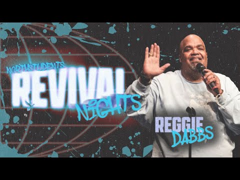 Revival Nights - Pastor Reggie Dabbs